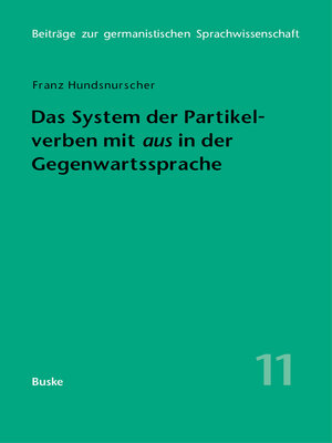 cover image of Das System der Partikelverben mit »aus« in der Gegenwartssprache
